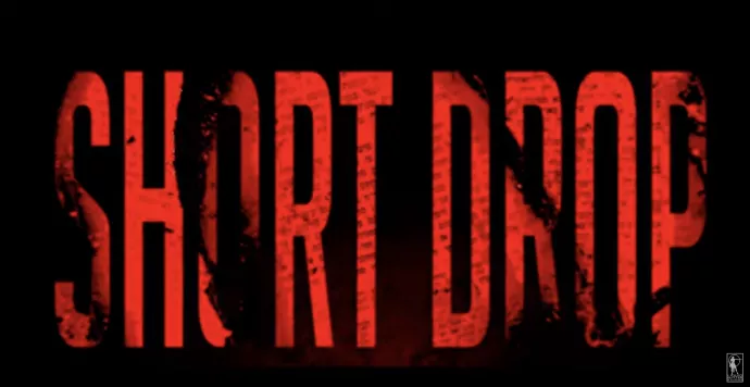 Title shot for the film Short Drop