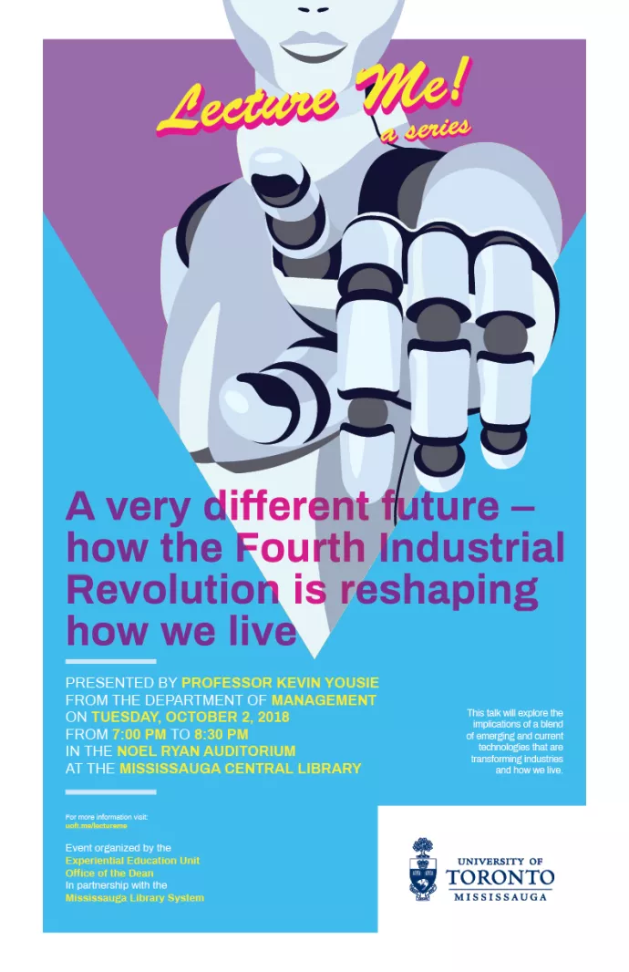Lecture Me! A Very Different Future: How the Fourth Industrial Revolution is Reshaping How We Live Poster