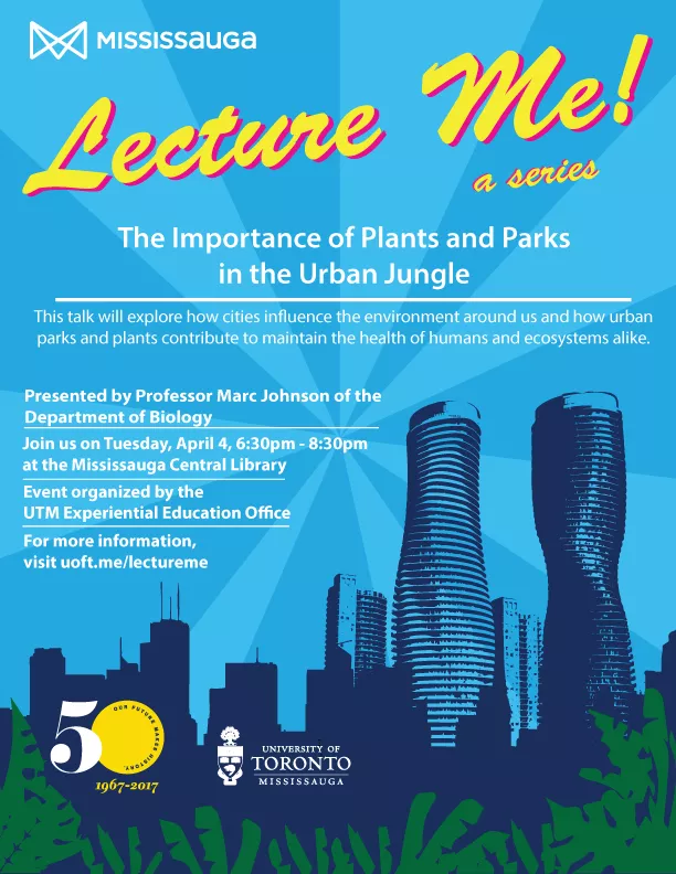 Lecture Me! The Importance of Plants and Parks in the Urban Jungle Poster
