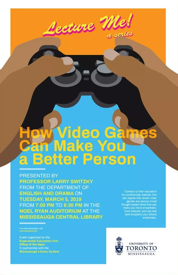 Lecture Me! How Video Games Can Make You a Better Person Poster
