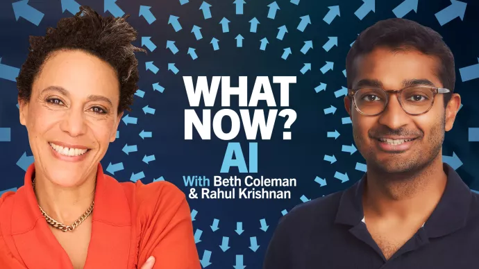 Poster for What Now? AI with portraits of Beth Coleman and Rahul Krishnan