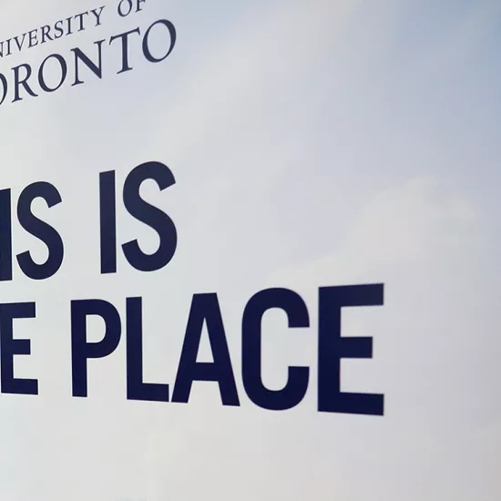 Sign reads University of Toronto This is The Place