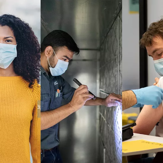 Three photos side-by-side. First shows woman in yellow sweater wearing blue medical mask, second shows man in blue shirt and jeans inspecting an air filter with a penlight, third show a man in a t-shirt and blue medical mask receiving a vaccine shot in his left arm.