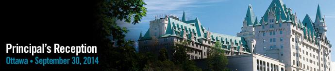 Photo of Chateau Laurier in Ottawa with text overlay Principal's Reception Ottawa Sept 30 2014
