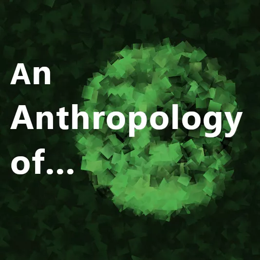 an anthropology of