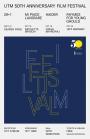 UTM’s 50th Anniversary Film Festival poster
