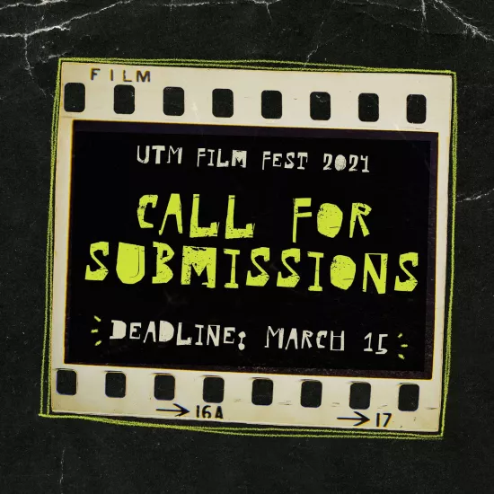 Poster for UTM Film Fest Call for Submissions