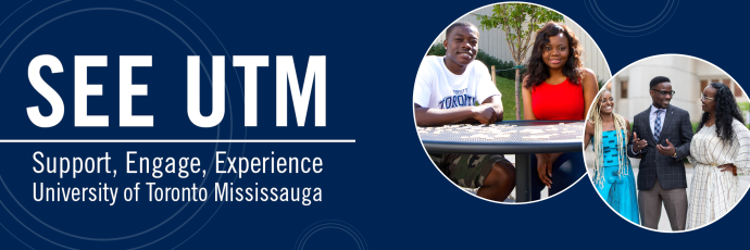 SEE UTM - Support, Engage, Experience University of Toronto Mississauga