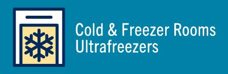 Cold rooms, freezer and ultrafreezers