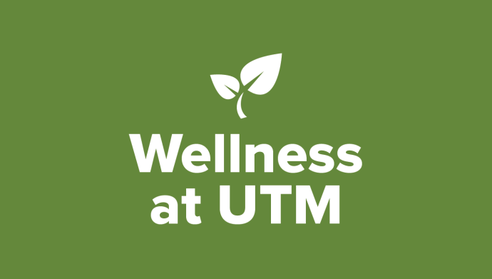 Wellness at UTM