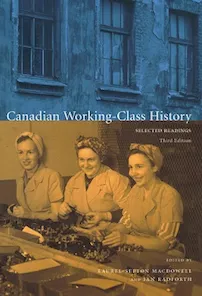 Book cover for Canadian Working-Class History