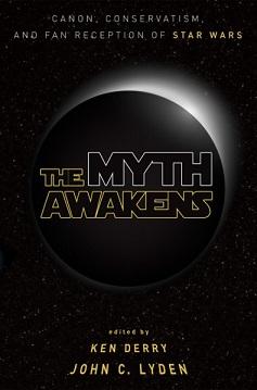 Book Cover - The Myth Awakens - Ken Derry
