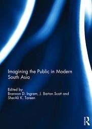 Book Cover - Imagining the Public in Modern South Asia