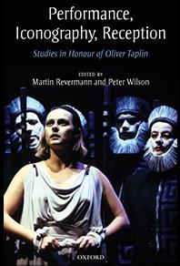 Cover of book by Martin Revermann and Peter Wilson -- Performance, Iconography, Reception