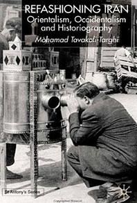 Cover of book by Mohamad Tavakol-Targhi --Refashioning Iran