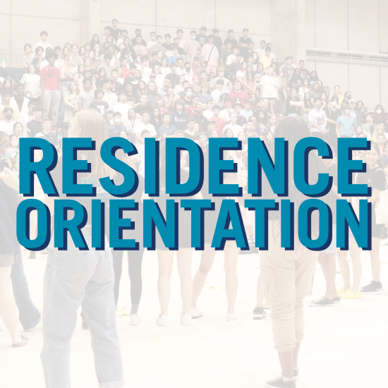 Graphic with text saying "Residence Orientation