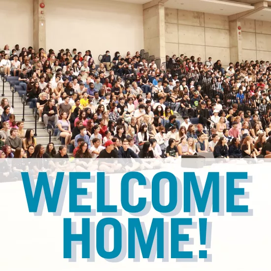 Photo of students with text saying "Welcome Home"