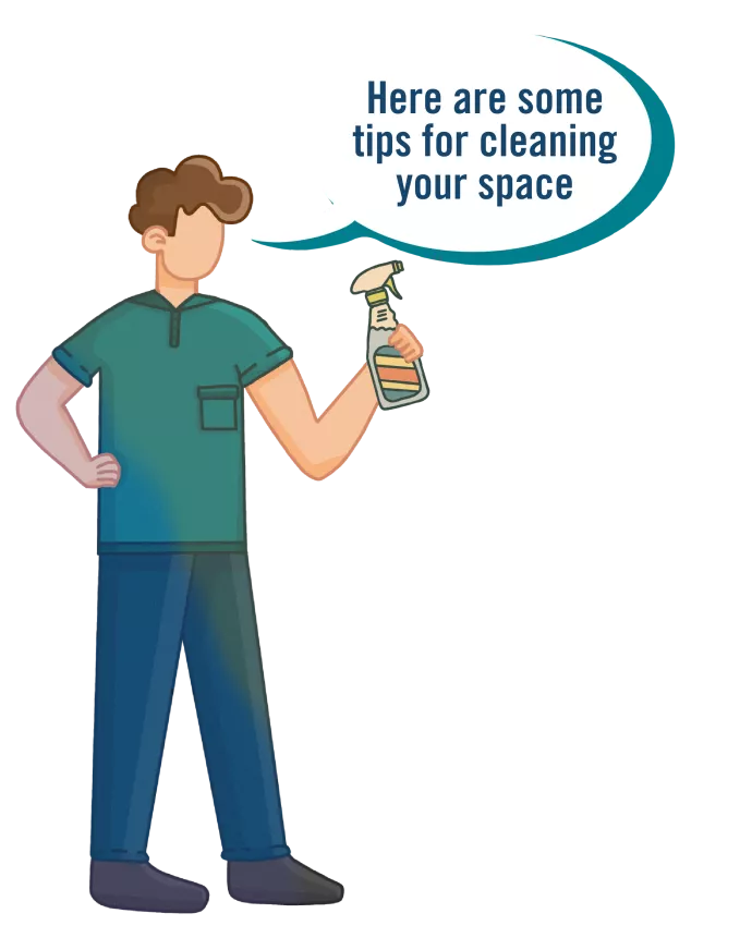 Icon of cleaner with text in speech bubble saying "Here are some tips for cleaning your space"