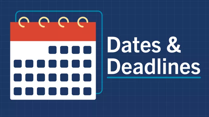 Dates & Deadlines