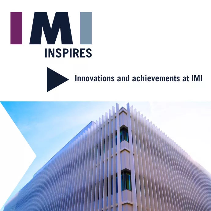 IMI INSPIRES: Innovations and achievements at IMI