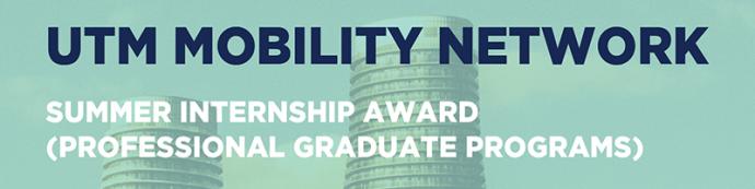 UTM Mobility Network - Summer Internship Award