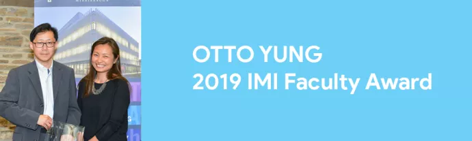 Otto Yung | 2019 IMI Faculty Award
