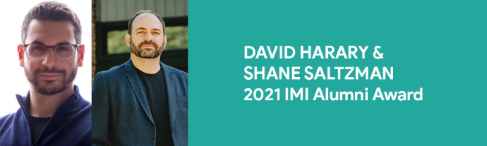 David Harary & Shane Saltzman | 2021 IMI Alumni Award