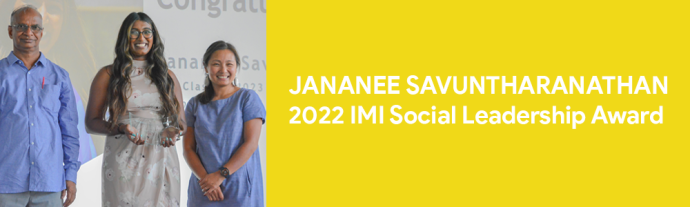 Jananee Savuntharanathan | 2022 IMI Social Leadership Award