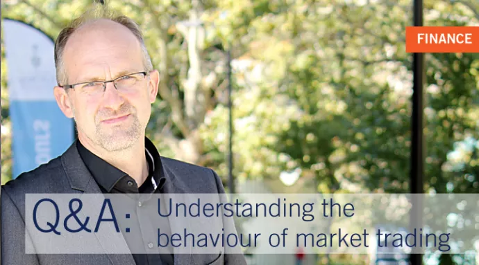 Andreas Park - Finance - Q&A - Understanding the behaviour of market trading