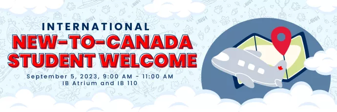 International and New to Canada Student Welcome