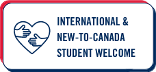 International and new to Canada Student Welcome