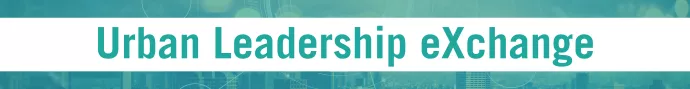 Banner with "Urban Leadership eXchange" in teal