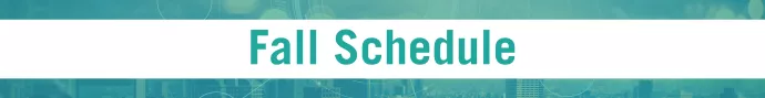 Banner with "Fall Schedule" in teal
