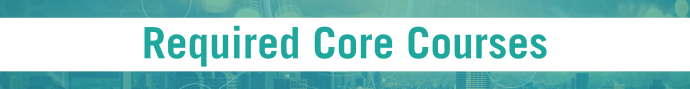 Banner with "Required Core Courses" in teal