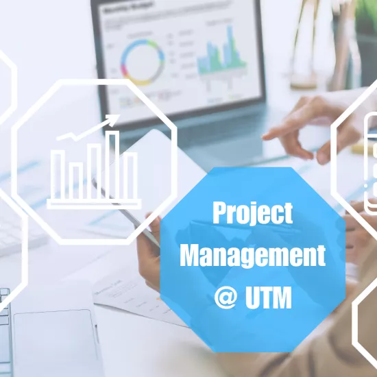 Image of 6 octogons on top of a faded image of a woman working at a laptop. Each octogon contains a symbol related to project management, and one octogon contains the word "Project Management @ UTM"