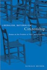 Liberalism, Nationalism, Citizenship - Ronald Beiner