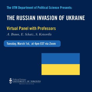 UTM Virtual Panel: Russian Invasion of Ukraine