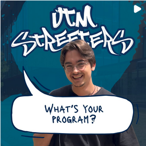 Instagram Reel: UTM Streeters - What's Your Program?