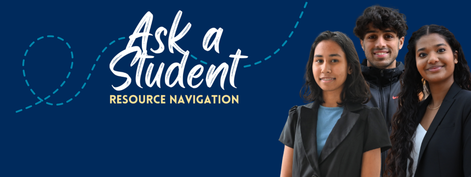 Text reads "Ask a Student: Resource Navigation" featuring images of three Peer Leaders