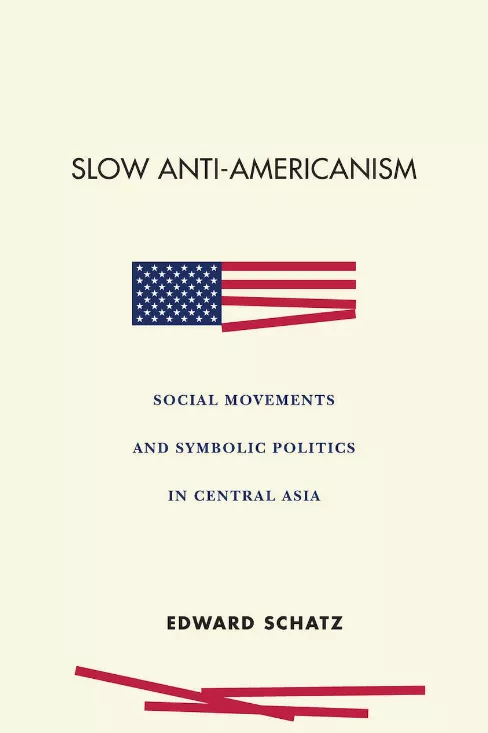  social movements and symbolic politics in central Asia. Edward Schatz 