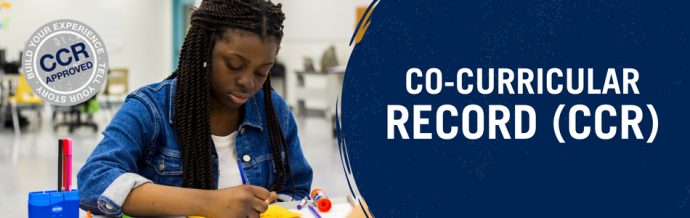 Co-Curricular Record (CCR). Banner. A student engaging in a project.