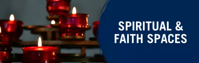 Spiritual and faith spaces
