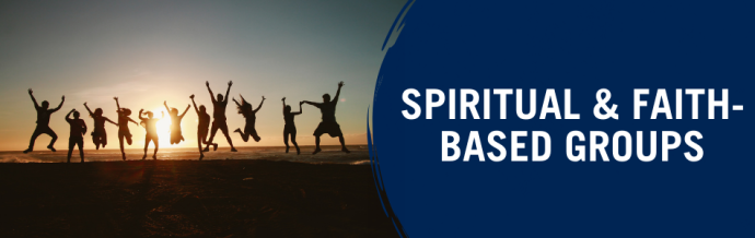 Spiritual and faith based groups